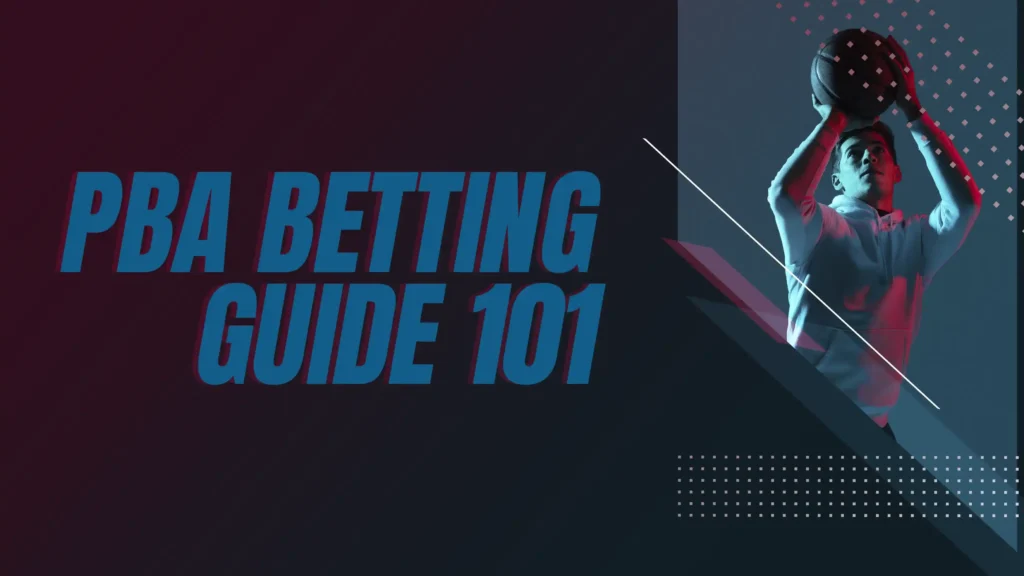 PBA Betting Guide 101