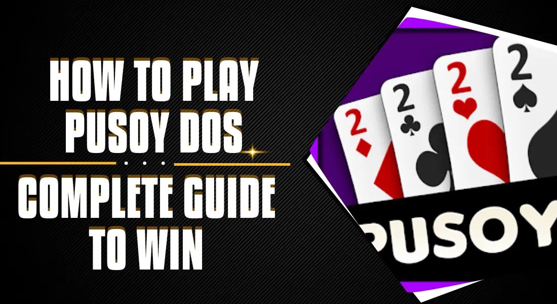How to Play Pusoy Dos