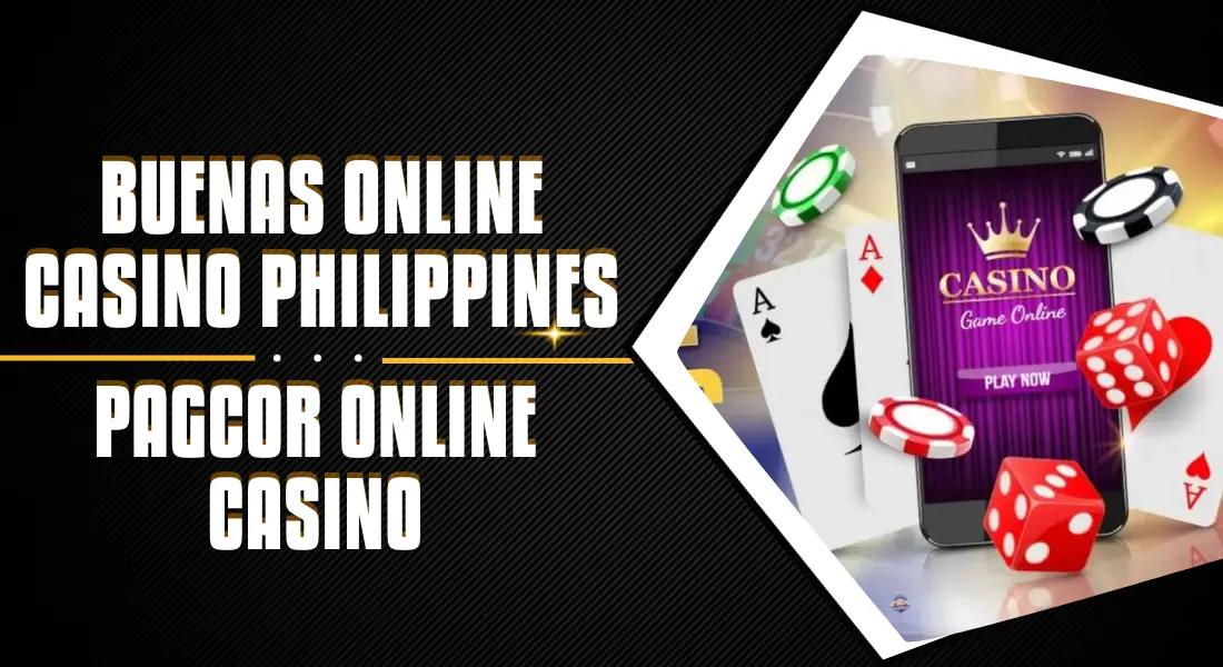 Buenas Online Casino Philippines
