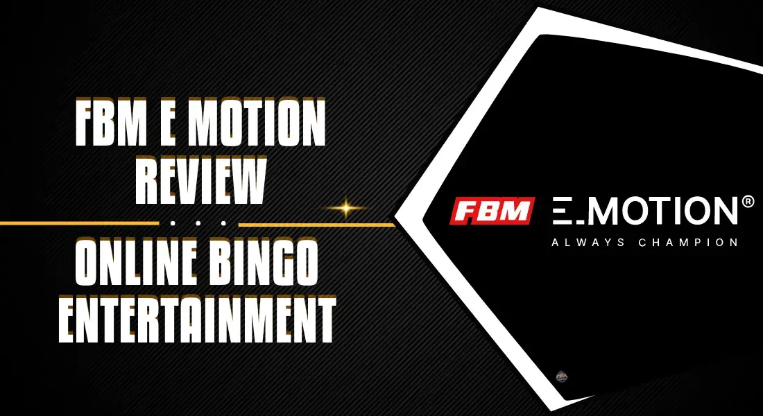 FBM E Motion Bingo Game Review