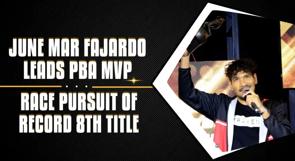 June Mar Fajardo Leads PBA MVP Race