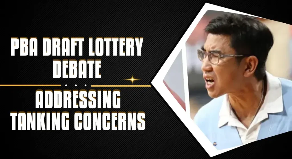 PBA Draft Lottery Debate